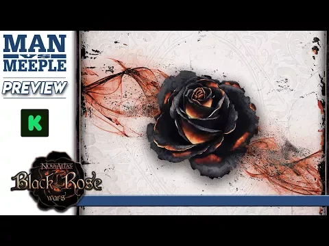 Black Rose Wars Preview by Man Vs Meeple (Ludus Magnus Studio)