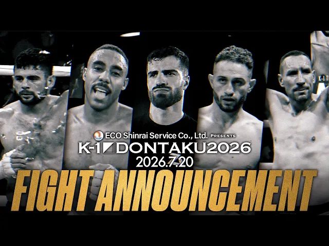 【TRAILER】2026.7.20 ECO信頼サービス株式会社PRESENTS K-1 DONTAKU 2026 カード発表