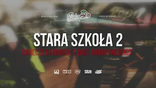 11. Wiśnia Bakajoko - STARA SZKOŁA 2 skrecz DJ Gondek, muz. Immortalbeats