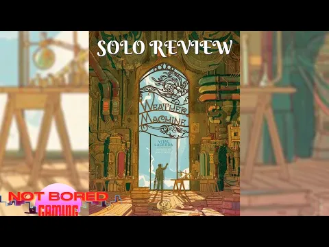Weather Machine - Solo Review - Not Bored Gaming