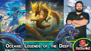 Oceans: Legends of the Deep Preview | Roll For Crit
