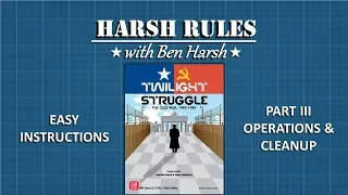 Harsh Rules - Learn to Play Twilight Struggle Part 3