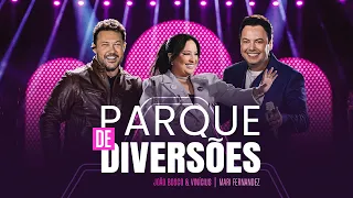 João Bosco & Vinicius e @MariFernandez  - Parque de Diversões (DVD JBEV21InConcert)