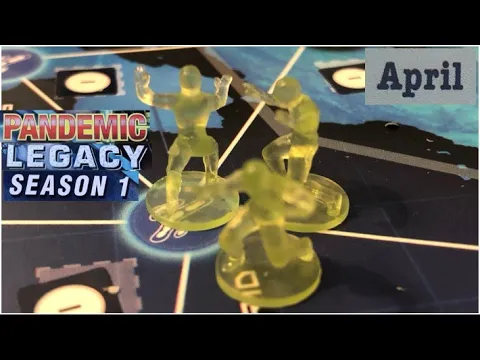 Pandemic Legacy: Season 1 - April