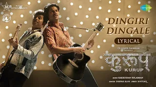 Dingiri Dingale (Hindi) | Lyrical Video | Kurup | Dulquer Salmaan | Sulaiman K | Srinath Rajendran