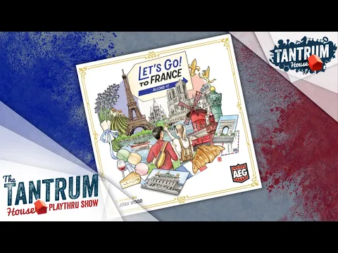 Let's Go! To France Playthru
