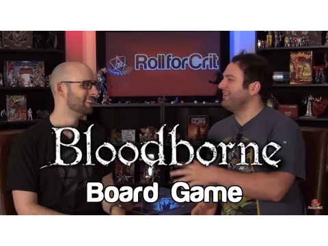 Bloodborne Board Game Announced | Roll For Crit