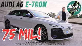 75 milaren Audi A6 e-tron provkörd. 100 000 billigare än BMW i5!