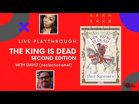 The King is Dead Second Edition Live Playthrough