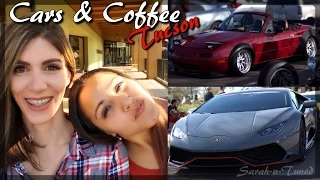 Cars & Coffee Tucson // Vlog Series 003