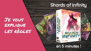 Je vous explique les règles de SHARDS OF INFINITY en moins de 5 minutes!