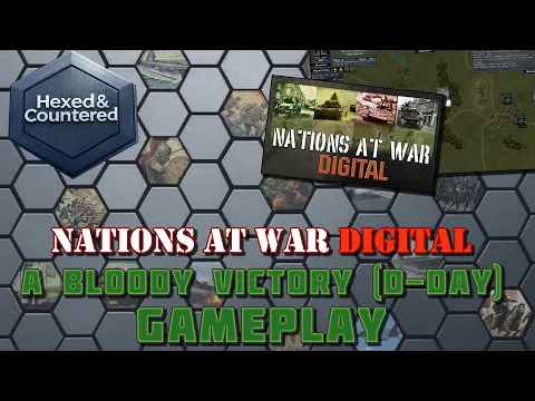 Nations at War Digital - A Bloody Victory (D-Day Scenario Playthrough)