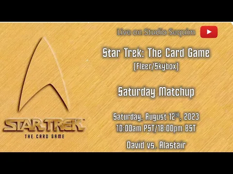 Star Trek: The Card Game (Fleer) Matchup! 8.12.2023