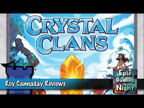 Crystal Clans Review With Roy Cannaday