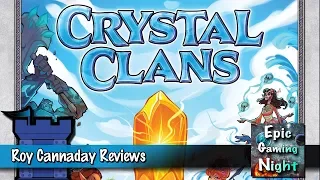 Crystal Clans Review With Roy Cannaday