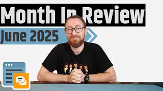 Month In Review June 2025 - Best Games, Favorite Videos, Disappointments & More