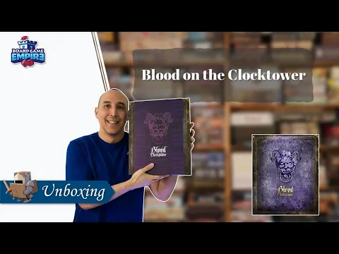 Blood on the Clocktower Unboxing