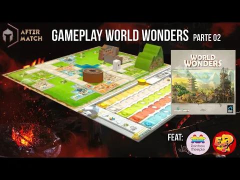 Gameplay World Wonders PT02 (ft. Rainbow Meeple e "E ai, tem jogo?")