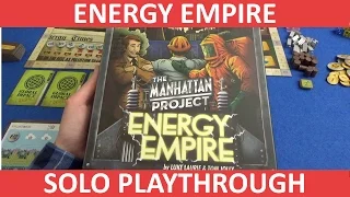 The Manhattan Project: Energy Empire - Solo Playthrough