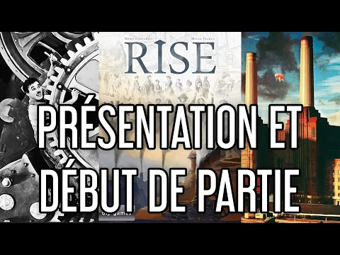 #J2S - Rise : Présentation et début de partie