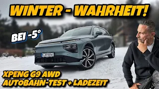 Versagt er im Winter? Xpeng G9 AWD Autobahnreichweite und Ladezeit im Test.