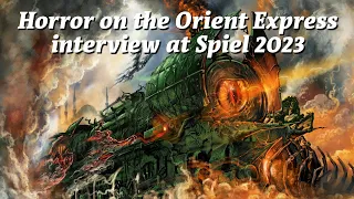 Horror on the Orient Express interview at Spiel 2023 at the @ChaosiumInc booth
