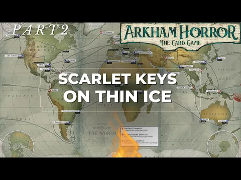 The Scarlet Keys - On Thin Ice - Arkham Horror Part 2