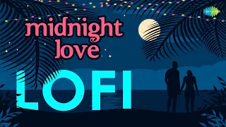 Mid Night Love LoFi | Abhimanyu-Pragya | Ab Ke Sajan Sawan Mein | Beqarar Karke Hamen | Milo Na Tum