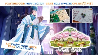 Playthrough: Shu's Tactics (in Vietnamese)