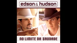 Edson & Hudson - Pra Enganar Meu Coração (Llorare, Esperare)
