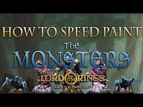 Sorastro's The Lord of the Rings Painting Series Ep.12 - Monsters!