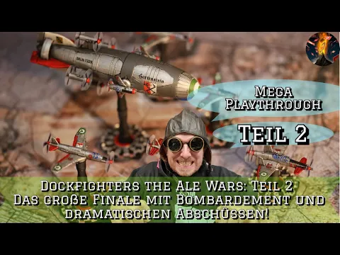 Dockfighters the Ale Wars: Teil 2 Das große Finale mit Bombardement und dramatischen Abschüssen!