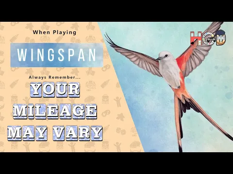 Wingspan - Your Mileage May Vary with the Home Gamer Dad
