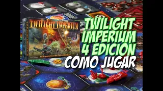 Twilight Imperium (Cuarta Edición): Cómo Jugar/Tutorial