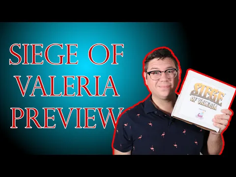 Siege of Valeria Preview