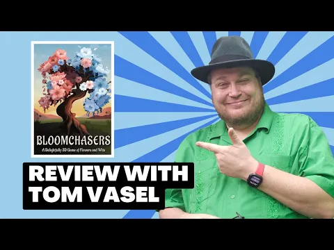 Bloomchasers Review: Quick Take with Tom Vasel