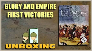 Glory And Empire First Victories Unboxing
