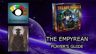 The Empyrean Player's Guide - Twilight Imperium 4th Edition Prophecy of Kings