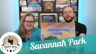 Wir zeigen Euch: Savannah Park