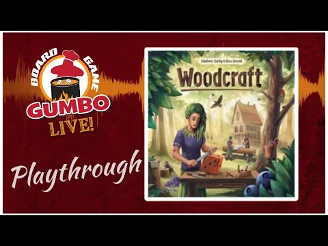 Woodcraft playthrough (3p)