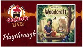 Woodcraft playthrough (3p)