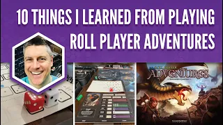 10 Things I Learned from Playing Roll Player Adventures