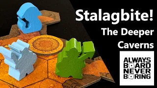 Stalagbite! The Deeper Caverns | ABNB's Game of 2024 Gets A New Expansion on Kickstarter | Sponsored