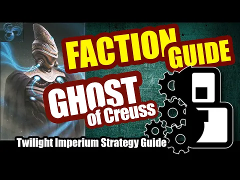 Faction Guide as The Ghost of Creuss - Twilight Imperium: 4th Edition Strategy Guide
