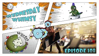 Wednesday Whimsy - Episode 108 - Games about Travel