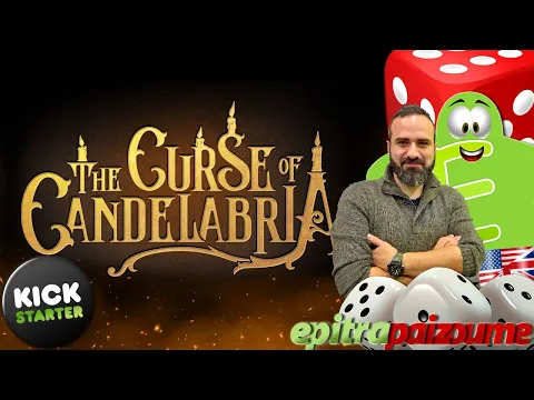 The Curse of Candelabria - A Preview Video (EN) by Epitrapaizoume