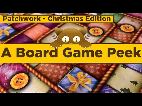 Patchwork: Christmas Edition - A Board Game Peek