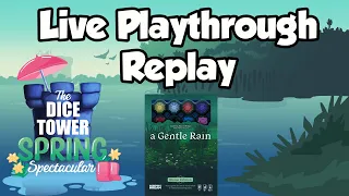 A Gentle Rain: Live Playthrough Replay