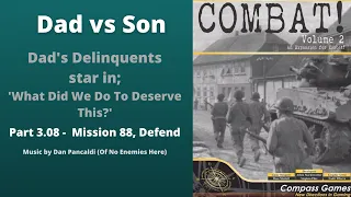 Part 3.08 - Mission 88 - Defend