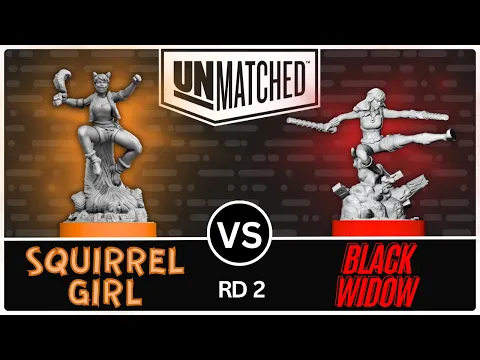 Squirrel Girl vs Black Widow! (Unmatched Tournament - Round 2)